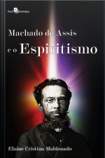 Machado De Assis E O Espiritismo