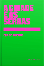 A Cidade E As Serras