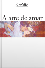 A Arte De Amar