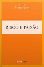 Fauzi Arap - Risco E Paixão