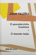 O Pescadorzinho Urashima | O Duende-beijo