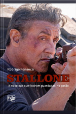 Stallone E As Coisas Que Ficaram Guardadas No Porão
