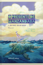 O Presente De Manzandaba E Outras Aventuras
