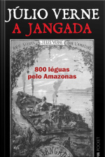 A Jangada: 800 Léguas Pelo Amazonas