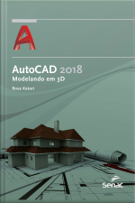 Autocad 2018: Modelando Em 3d