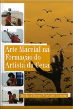 Arte Marcial Na Formação Do Artista Da Cena