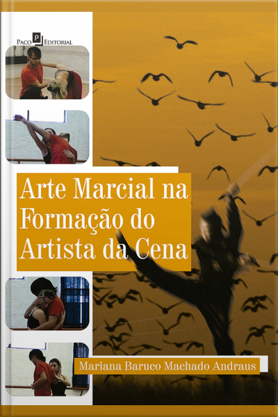Arte Marcial Na Formação Do Artista Da Cena