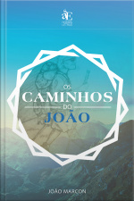 Os Caminhos Do João