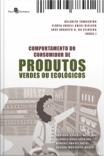 Comportamento Do Consumidor De Produtos Verdes Ou Ecológicos