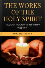 The Works Of The Holy Spirit
