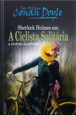 A Ciclista Solitária E Outras Histórias