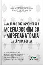 Avaliação Dos Descritores Morfoagronômico E Morfoanatomia Da Lâmina Foliar De Pilocarpus : Microphyllus Stapf Ex Wardleworth – Rutaceae, Ananas Comosus Var. Erectifolius (l. B. Smith) Coppens  F. Leal – Bromeliacea E Psychotria Ipecacuanha (brot.) Stokes