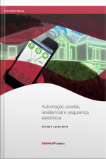 Automação Predial, Residencial E Segurança Eletrônica
