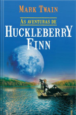As Aventuras De Huckleberry Finn