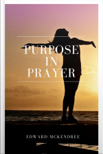 Purpose In Prayer