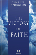The Victory Of Faith