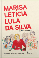 Marisa Letícia Lula Da Silva: Apresentação De Luiz Inácio Lula Da Silva