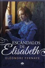 Escândalos De Elisabeth