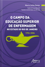 O Campo Da Educação Superior De Enfermagem No Estado Do Rio De Janeiro: 1996-2006