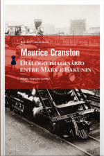 Diálogo Imaginário Entre Marx E Bakunin