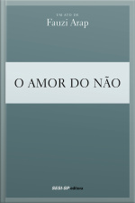 Fauzi Arap - O Amor Do Não
