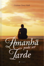 Amanhã Pode Ser Tarde