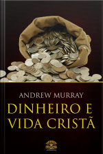 Dinheiro E Vida Cristã
