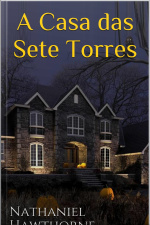A Casa Das Sete Torres - Hawthorne