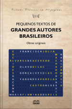 Pequenos Textos De Grandes Autores Brasileiros