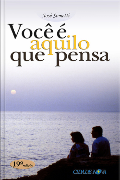 Você É Aquilo Que Pensa