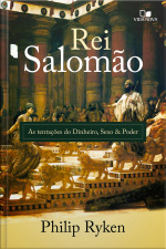 Rei Salomão: As Tentações Do Dinheiro, Sexo E Poder