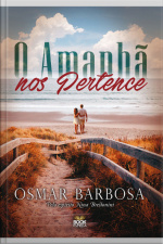 O Amanhã Nos Pertence