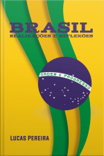 Brasil: Realizações E Reflexões