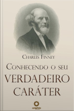 Conhecendo Seu Verdadeiro Caráter