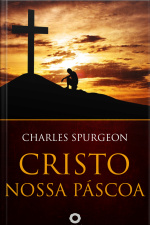 Cristo, Nossa Páscoa