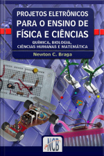 Projetos Eletrônicos Para O Ensino De Física E Ciências