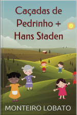 Caçadas De Pedrinho + Hans Staden