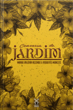 Conversa De Jardim