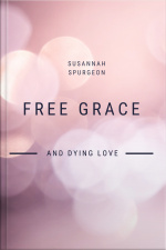 Free Grace And Dying Love