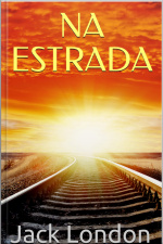 Na Estrada - Jack London