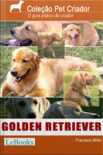 Golden Retriever: Guia Prático Ilustrado