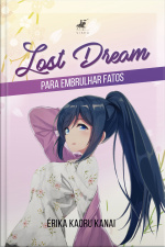 Lost Dream: Para Embrulhar Fatos