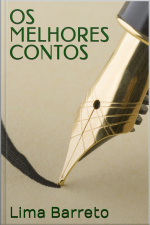 Os Melhores Contos De Lima Barreto