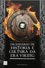 Dicionário De História E Cultura Da Era Viking