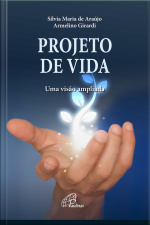 Projeto De Vida: Uma Visão Ampliada