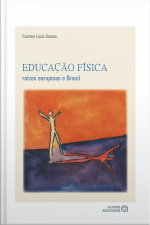 Educação Física: Raízes Europeias
