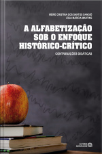 A Alfabetização Sob O Enfoque Histórico-crítico: Contribuições Didáticas
