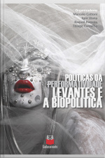 Políticas Da Performatividade: Levantes E A Biopolítica