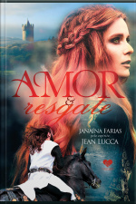 Amor E Resgate: Pelo Espírito Jean Lucca