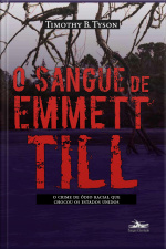 O Sangue De Emmett Till